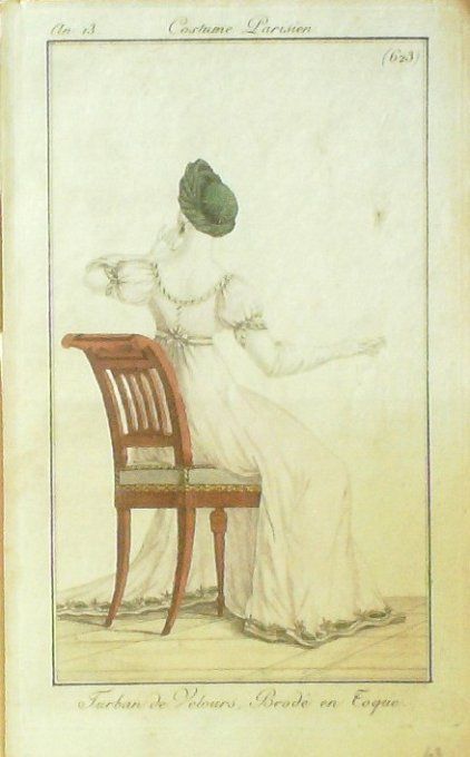 Costume Parisien 1805 an 13 # 623 (eau forte) Turban velours brodé en Toque