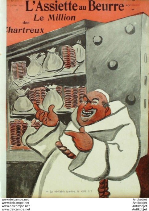 L'Assiette au beurre 1904 # 172 Le million des Chartreux Camara
