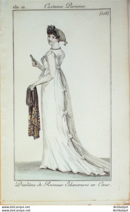 Gravure de mode Costume Parisien 1804 n° 558 (An 12) Diadème de roseaux