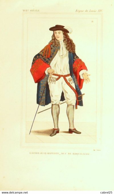 France (32) ROQUELAURE GASTON Jean Baptiste Duc de la ville 17ème sous LOUIS XIV 1852