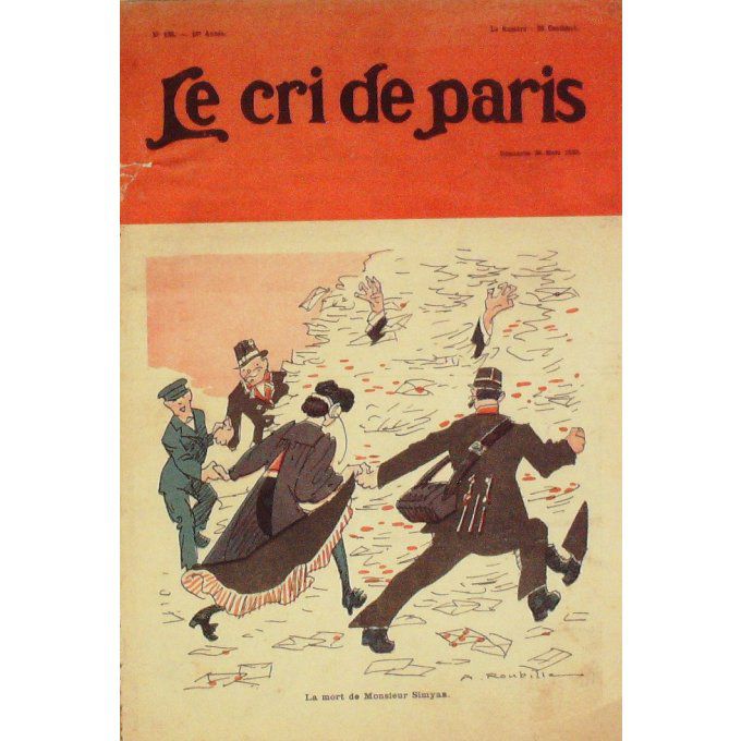 Le Cri de Paris 1909 635 ROUBILLE BARTHOU HUCHARD ANATOLE FRANCE MECKLEMBOURG