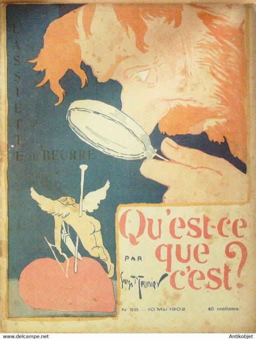 L'Assiette au beurre 1902 n° 58 Qu'est ce que c'est Georges Meunier