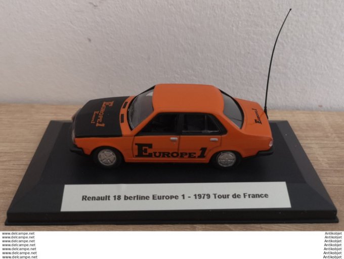 Renault 18 berline Europe 1 Tour de France 1:43 1979