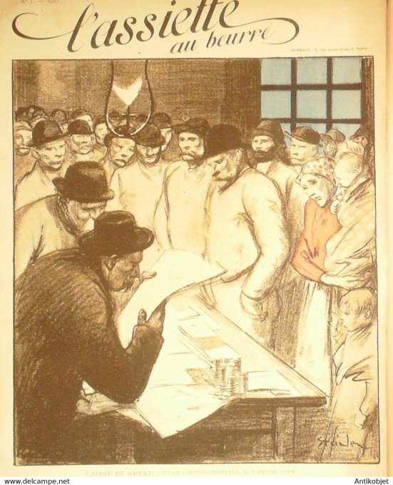 L'Assiette au beurre 1901 n°  1 Caisse de Grève steinlen Jossot Vogel Kupka