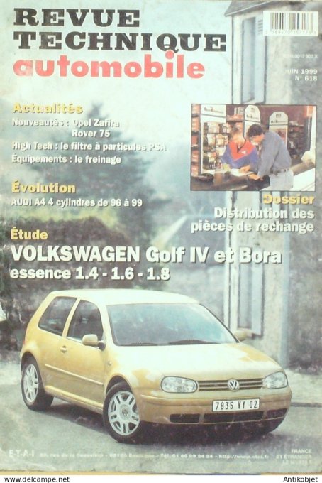 Revue Tech. Automobile 1999 n°618 Volkswagen Golf IV & Bora Opel Zafira Rover 75