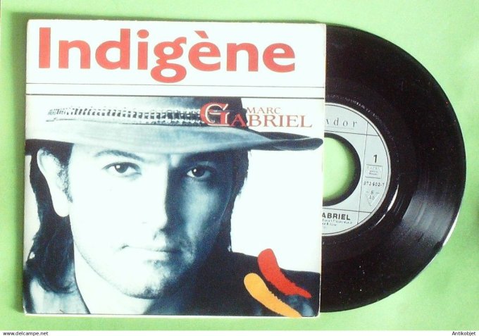 Gabriel Marc 45T SP Indigène 1990