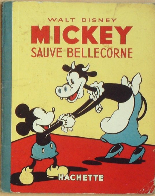 Bd MICKEY SAUVE BELLECORNE (Hachette Walt Disney)-1937-Eo