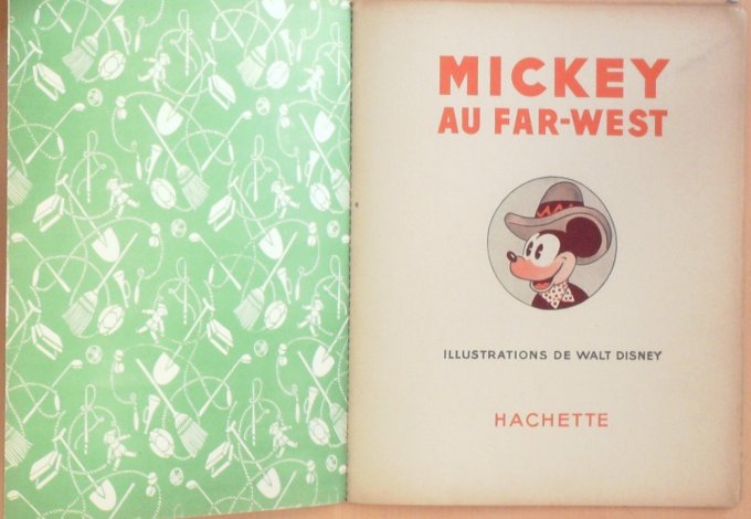 Bd MICKEY du FAR WEST (Hachette Walt Disney)-1950-Eo