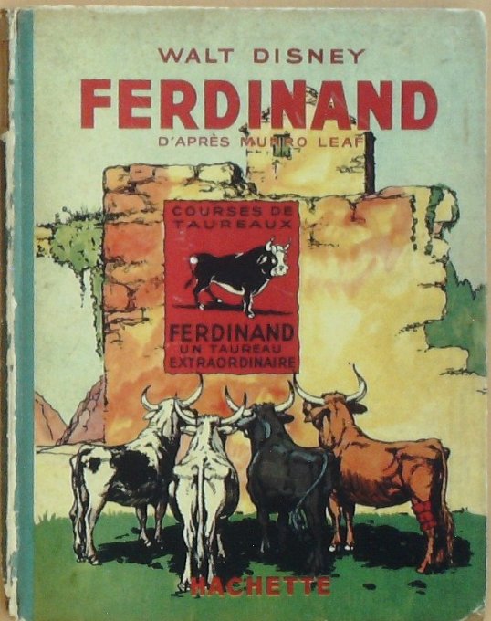 Bd FERDINAND COURSES de TAUREAUX (Hachette Walt Disney)-1939-Eo