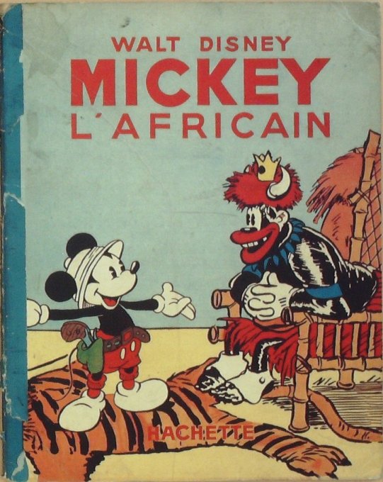 Bd MICKEY L'AFRICAIN (Hachette Walt Disney)-1939-Eo