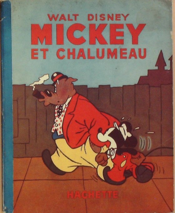 Bd MICKEY et CHALUMEAU (Hachette Walt Disney)-1940-Eo
