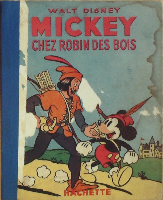Bd MICKEY chez ROBIN des BOIS  (Hachette Walt Disney)-1950
