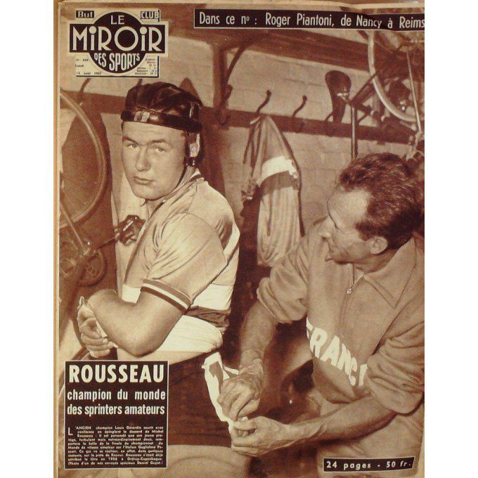 Miroir des Sports 1957 n° 646 12/08 LOUGAROT CHISTERA PESENTI VAN VLIET DERKSEN PIACE