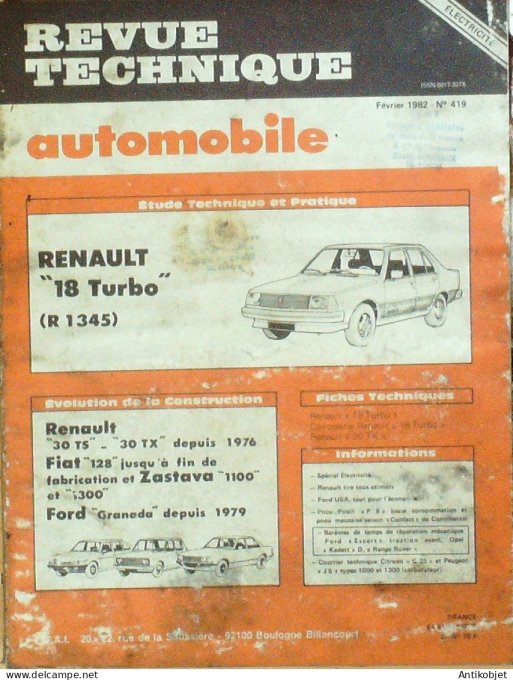 Revue Tech. Automobile 1982 n°419 Renault 18 & 30 Fiat 128 Zastava Ford Granada