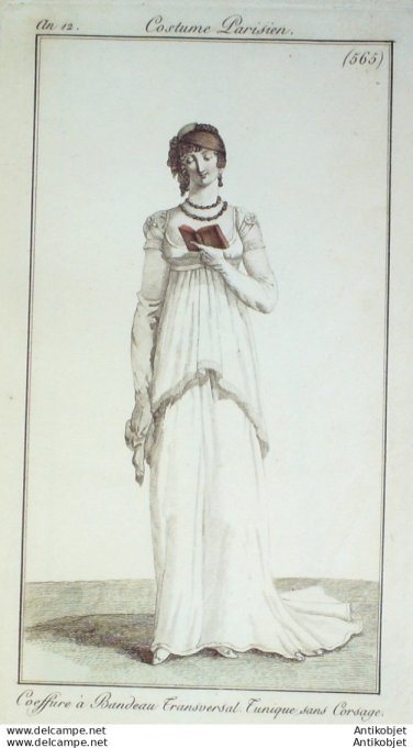 Gravure de mode Costume Parisien 1804 n° 565 (An 12) Tunique sans corsage