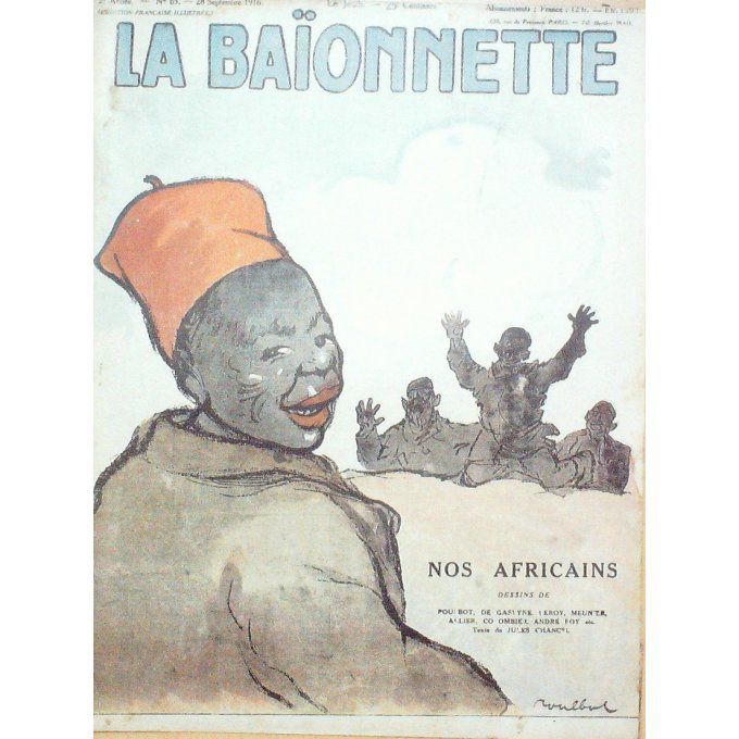 La Baionnette 1916 n°065 (Nos Africains) POULBOT COLOMBIER FOY MEUNIER GASTYNE