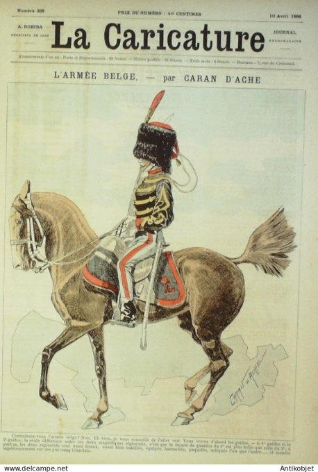 La Caricature 1886 #328 Armée Belge Caran d'Ache Joséphine Sorel Loys Trock