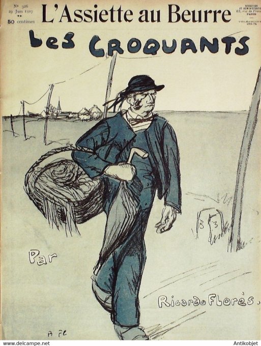 L'Assiette au beurre 1907 n°326 Les croquants Florès Ricardo