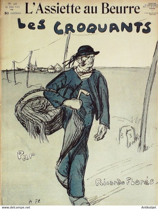 L'Assiette au beurre 1907 # 326 Les croquants Florès Ricardo