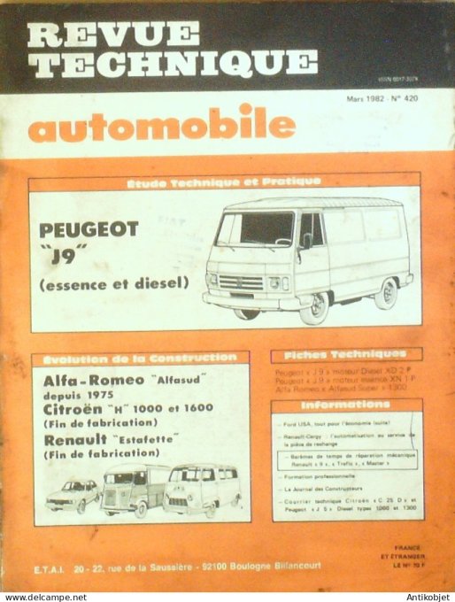 Revue Tech. Automobile 1982 n°420 Peugeot J9 Alfa Roméo Citroen H Estafette