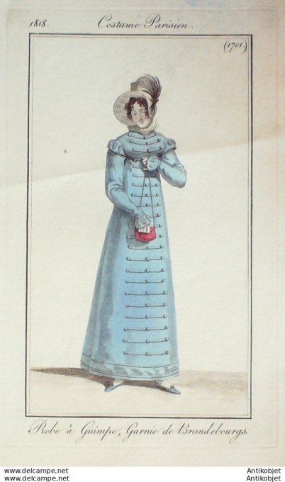 Gravure de mode Costume Parisien 1818 n°1701 Robe à guimpe & brandebourgs