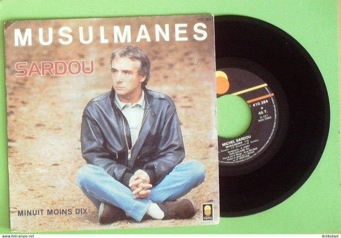 Sardou Michel 45T SP Musulmanes 1986