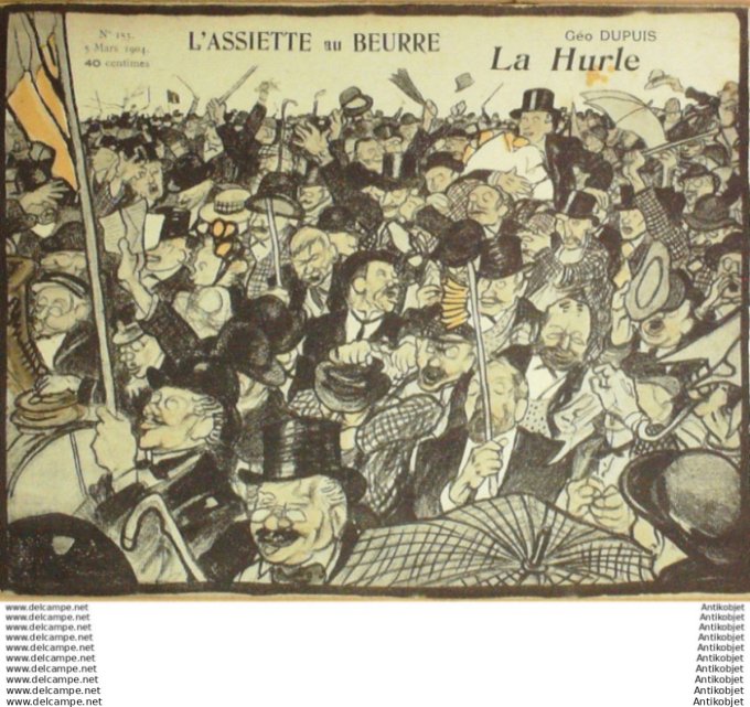 L'Assiette au beurre 1904 # 153 La hurle Dupuis