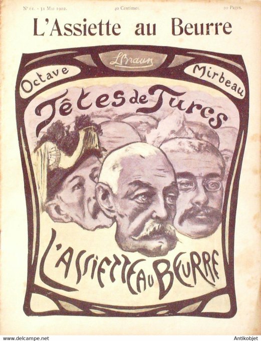 L'Assiette au beurre 1902 n° 61 Têtes de Turcs Braun Octave Mirbeau
