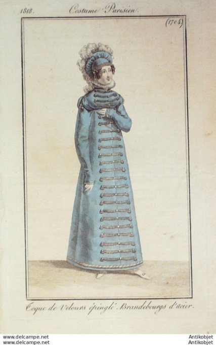 Gravure de mode Costume Parisien 1818 n°1704 Toque velours & Brandebourgs