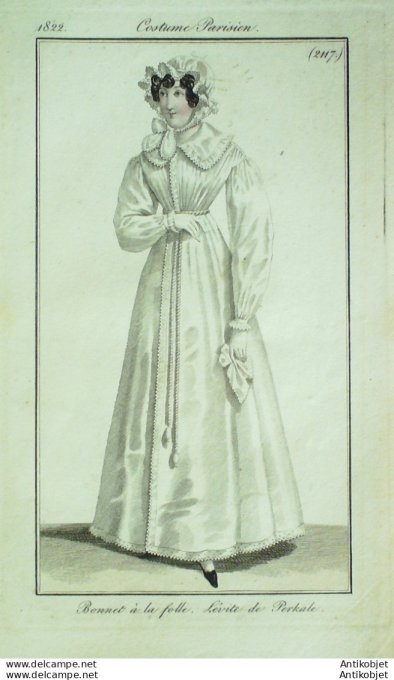 Costume Parisien 1822 # 2117 L'évite de Perkale bonnet à la folle