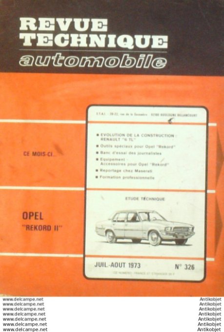 R.T Automobile Opel Rekord II Renault 6 GTL Maserati   # 326
