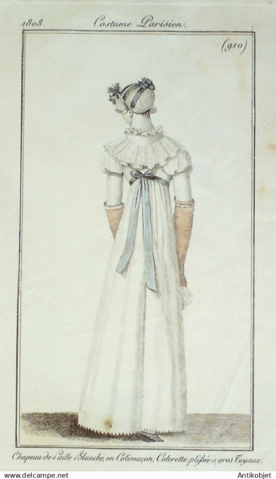 Costume Parisien 1808 # 910 (eau forte) Colerette plissée à  gros tuyaux