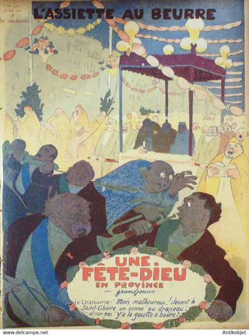 L'Assiette au beurre 1910 n°478 Une Fête-Dieu Grandjouan
