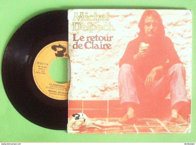 Delpech Michel 45T SP Le chasseur les oies sauvages 1974