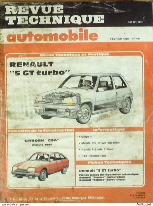 Revue Tech. Automobile 1986 n°464 Renault 5 Citroen Gsa Mazda 323 Honda prélude