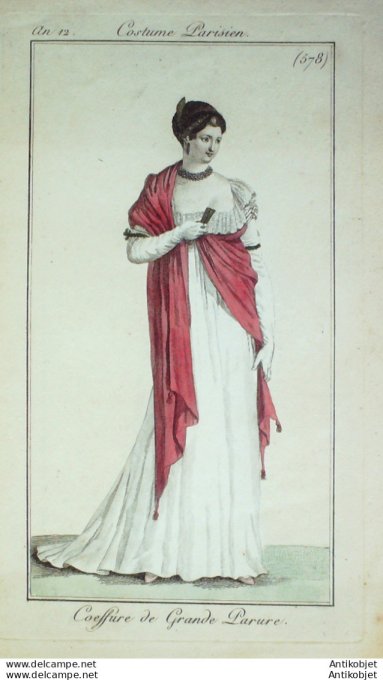 Gravure de mode Costume Parisien 1804 n° 578 (An 12) Coiffure de grande parure