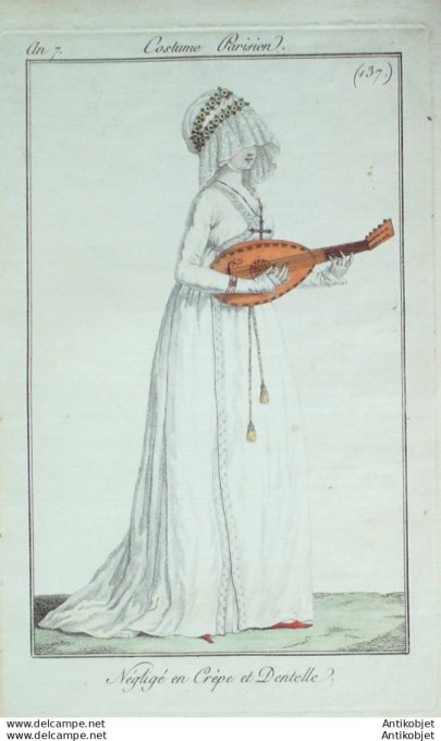 Gravure de mode Costume Parisien 1799 n° 137 (An 7) Négligé en crêpe et dentelle