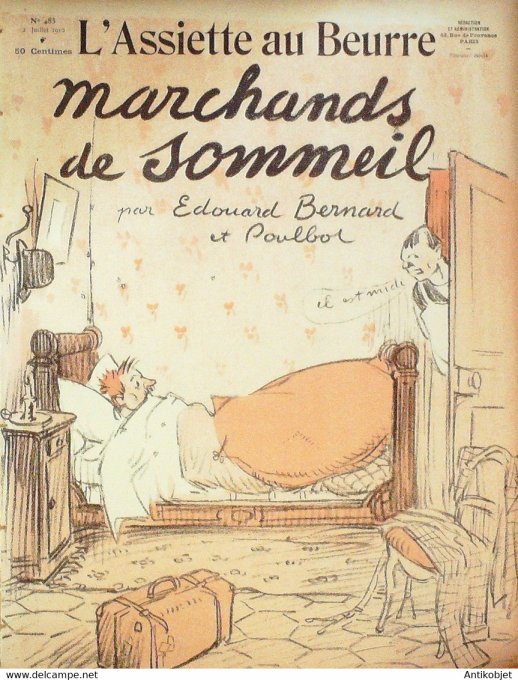L'Assiette au beurre 1910 n°483 Marchands de someil Poulbot Bernard Edouard