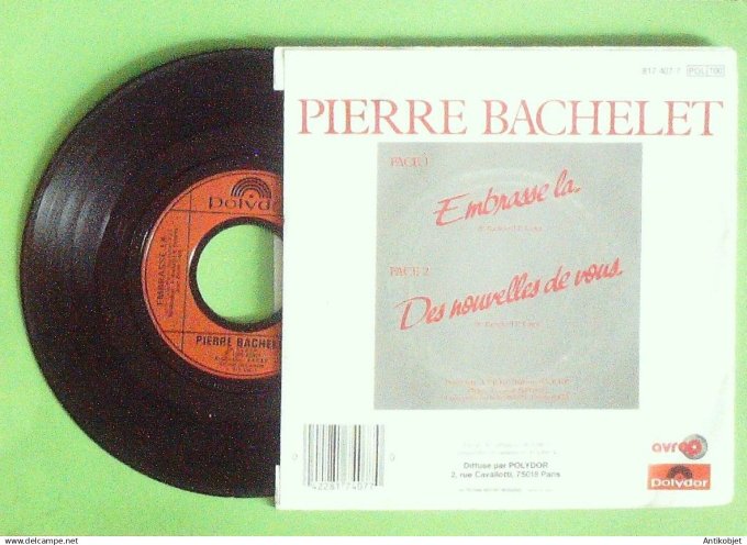 Bachelet Pierre 45T SP Embrasse là  1983
