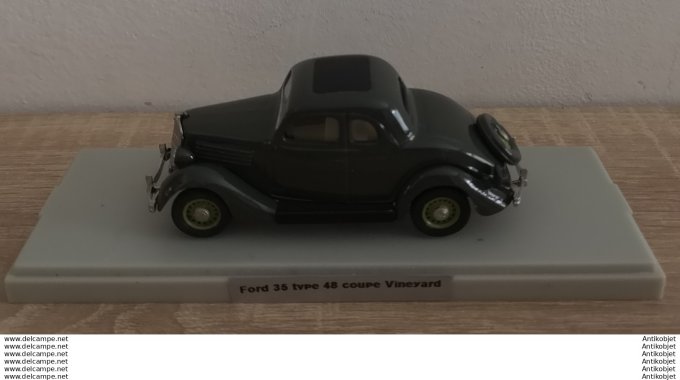 Ford 35 Type 48 coupe Vineyard 1:43