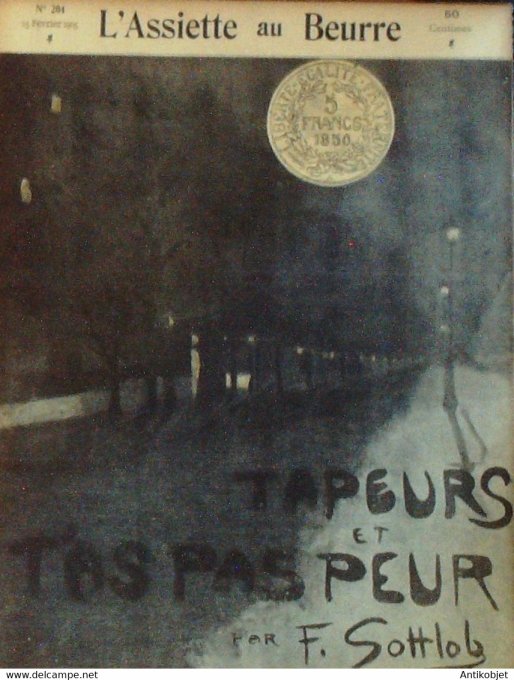 L'Assiette au beurre 1905 n°204 Tapeurs et t'as pas peur, Sottlob