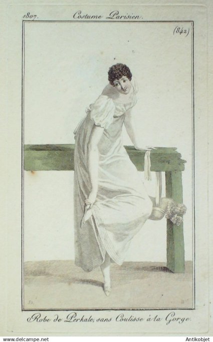 Costume Parisien 1807 # 842 (eau forte) Robe de Perkale sans coulisse