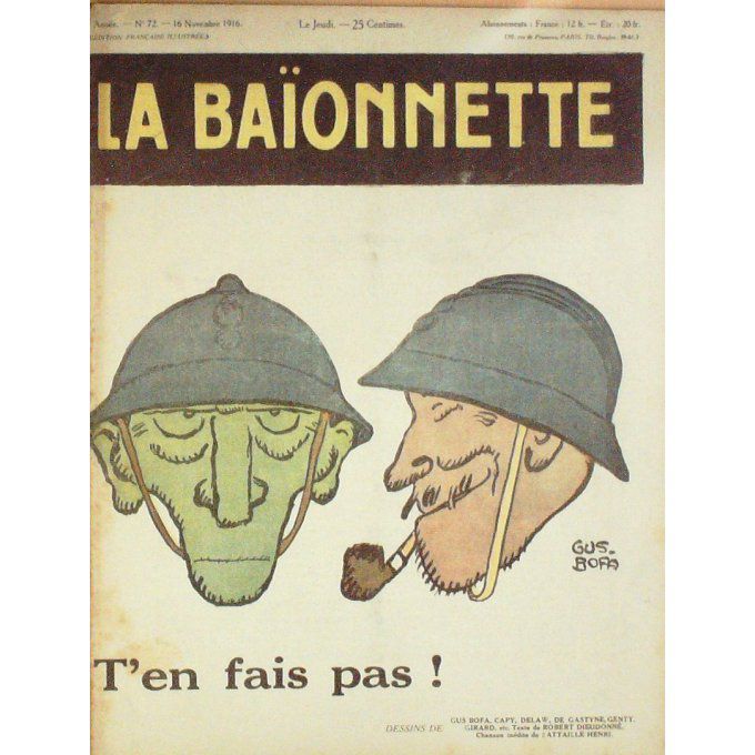 La Baionnette 1916 n°072 (T'en fais pas) GASTYNE BOFA GIRARD IBELS ORDNER