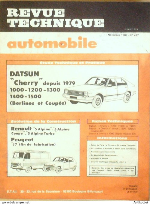 Revue Tech. Automobile 1982 n°427 Datsun Cherry Renault 5 Alpine Peugeot J7