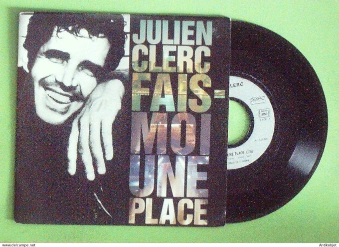Clerc Julien 45T SP Fais-moi une place 1990