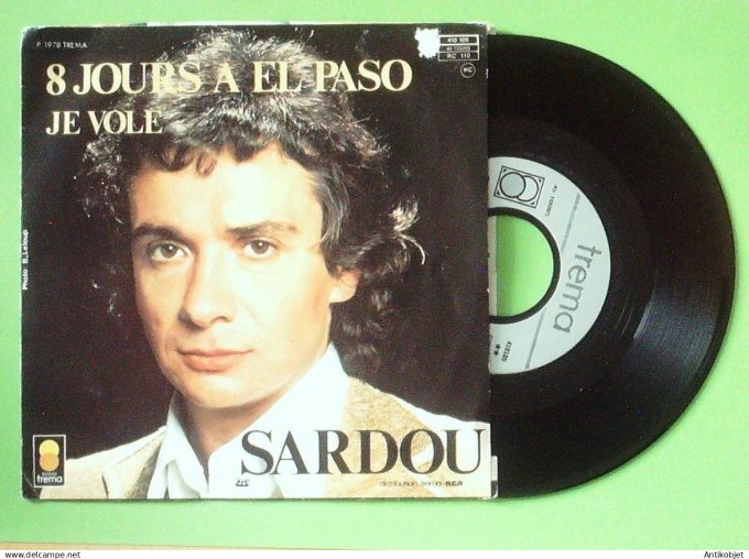 Sardou Michel 45T SP Je vole 1978