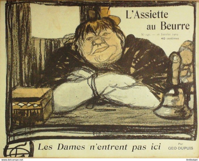 L'Assiette au beurre 1904 # 146 Les dames n'entrent pas ici Géo Dupuis