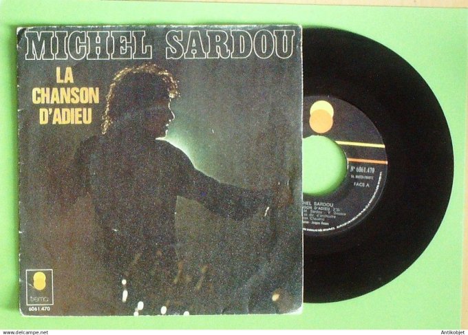 Sardou Michel 45T SP La chanson d'adieu 1972