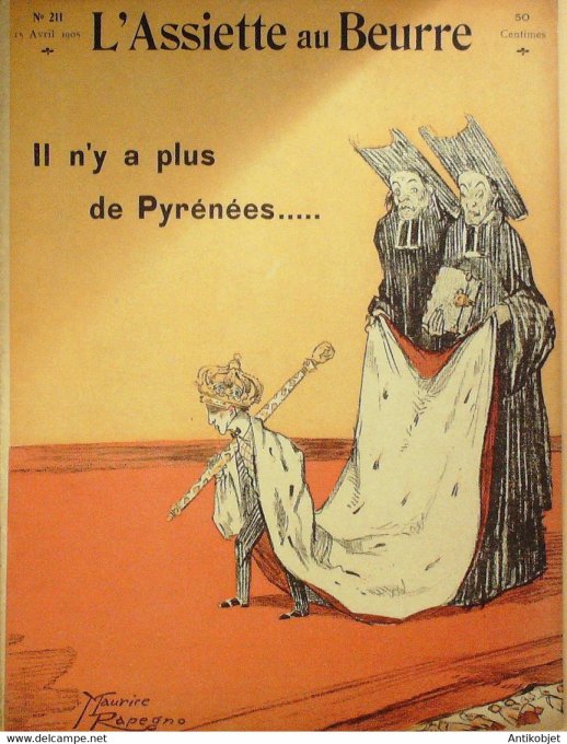 L'Assiette au beurre 1905 # 211 Il n'y a plus de Pyrénées Rapegno