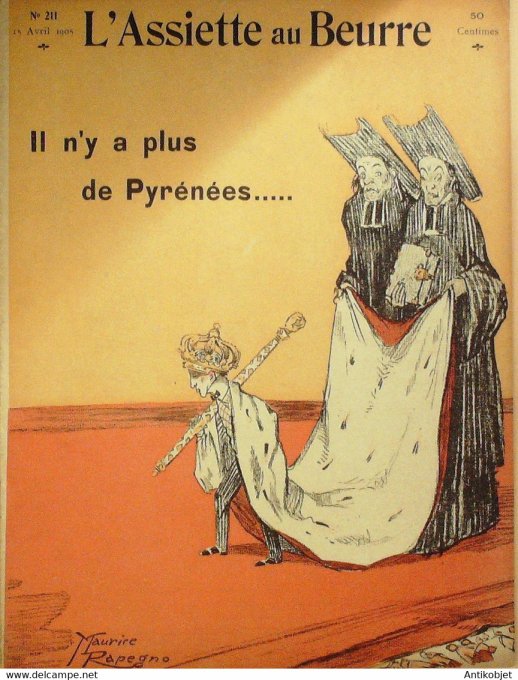 L'Assiette au beurre 1905 n°211 Il n'y a plus de Pyrénées Rapegno